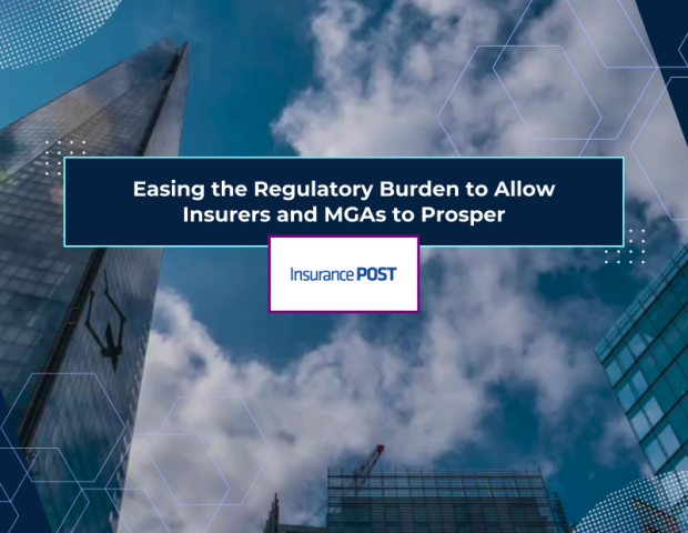 Insurance Post Webinar: Easing the Regulatory Burden to Allow Insurers And MGAs to Prosper