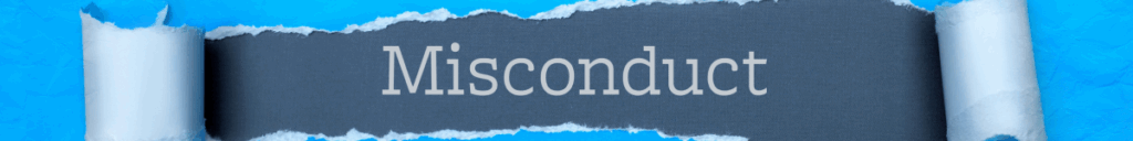 Cases of Misconduct